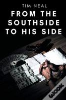 From The Southside To His Side