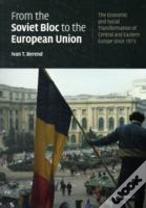 From The Soviet Bloc To The European Union
