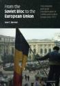From The Soviet Bloc To The European Union - Preview