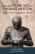 From The Stone Age To Thomas Merton