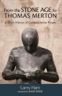 From The Stone Age To Thomas Merton - Preview