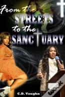 From The Streets To The Sanctuary: There Is A Way Out