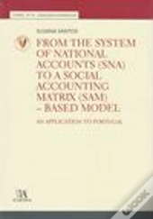 From the System of National Accounts (SNA) to a Social Accounting Matrix (SAM) - Based Model