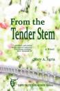 From The Tender Stem - Preview