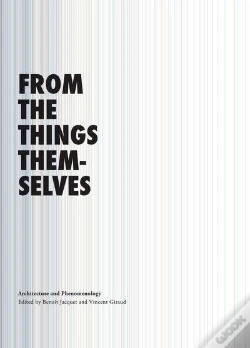 Capa do artigo From The Things Themselves, Architecture And Phenomenology