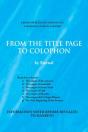 From The Title Page To Colophon - Preview