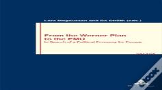From The Werner Plan To The Emu