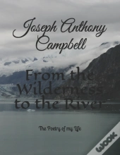 From The Wilderness To The River