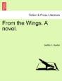 From The Wings. A Novel. - Preview