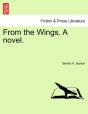 From The Wings. A Novel. - Preview