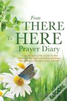 From There To Here Prayer Diary