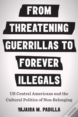 Capa do artigo From Threatening Guerrillas To Forever Illegals