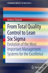 From Total Quality Control To Lean Six Sigma