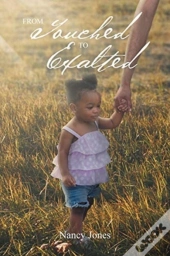From Touched To Exalted
