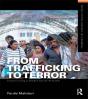 From Trafficking To Terror - Preview