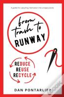 From Trash To Runway