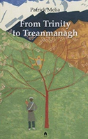 From Trinity To Treanmanagh - Preview