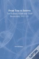 From Tsar To Soviets