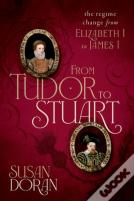 From Tudor To Stuart