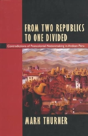 From Two Republics To One Divided - Preview