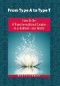 From Type A To Type T: How To Be A Transformational Leader In A Bottom-Line World - Preview