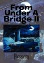 From Under A Bridge Ii - Preview