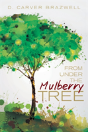 From Under The Mulberry Tree - Preview