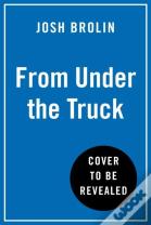 From Under The Truck