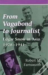 From Vagabond To Journalist