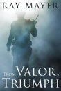 From Valor, Triumph - Preview