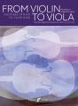 From Violin To Viola: Another String To Your Bow - Preview