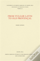 From Vulgar Latin To Old Provencal