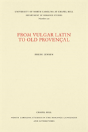 From Vulgar Latin To Old Provencal - Preview
