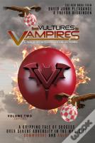 From Vultures To Vampires - Volume Two 2005-2021