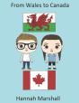 From Wales To Canada - Preview