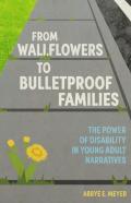 From Wallflowers To Bulletproof Families