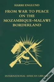 Capa do artigo From War To Peace On The Mozambique-Malawi Borderland