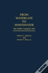 From Watergate To Whitewater