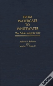 From Watergate To Whitewater