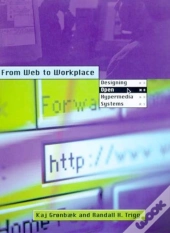 From Web To Workplace - Designing Open Hypermedia Systems