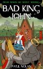 From When He Went Wrong... Bad King John - Preview