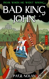 From When He Went Wrong... Bad King John