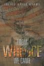 From Whence We Came - Preview