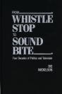 From Whistle Stop To Sound Bite - Preview