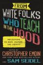 From White Folks Who Teach In The Hood - Preview