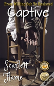 Capa do artigo From Willing Sub To Enslaved Captive
