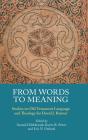 From Words To Meaning: Studies On Old Te - Preview