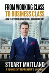 From Working Class To Business Class
