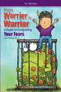 From Worrier To Warrior - Preview