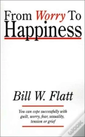 From Worry To Happiness